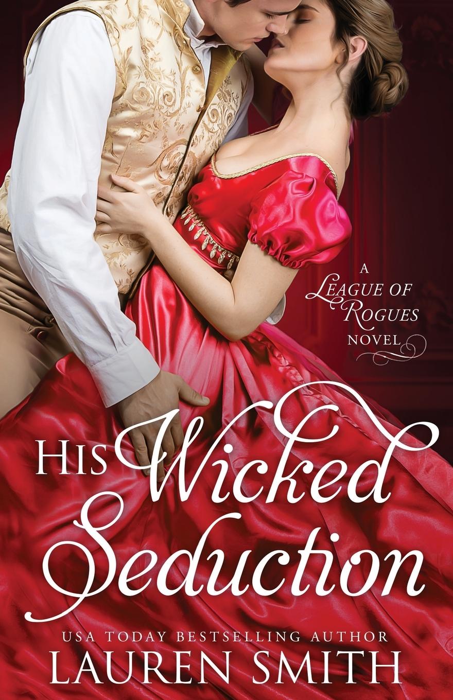 Cover: 9780997423778 | His Wicked Seduction | Lauren Smith | Taschenbuch | Englisch | 2017