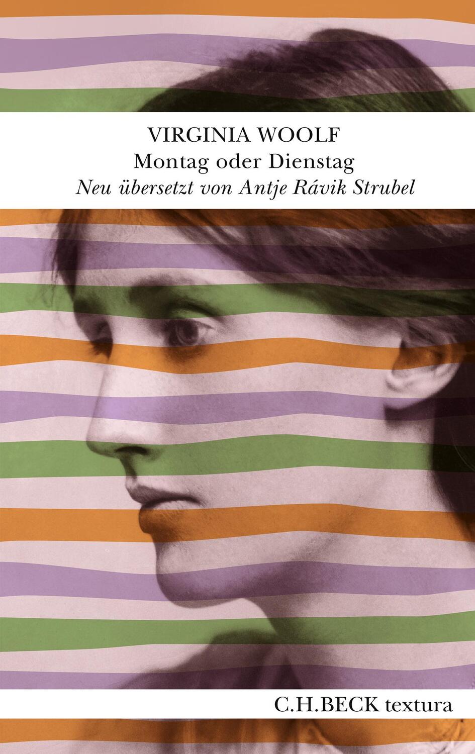 Cover: 9783406780189 | Montag oder Dienstag | Virginia Woolf | Buch | textura | 112 S. | 2022