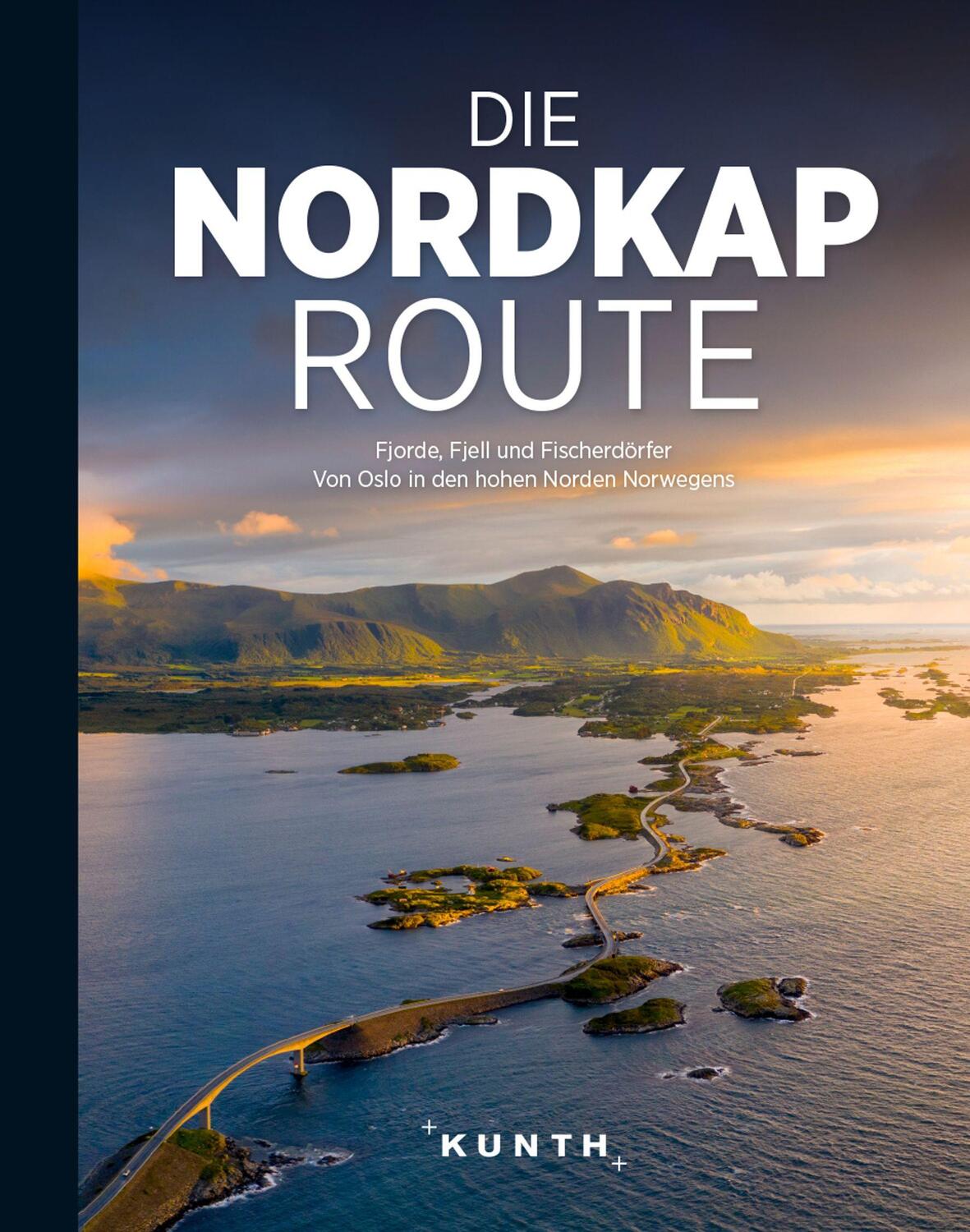 Cover: 9783955049959 | KUNTH Bildband Die Nordkaproute | Kunth Verlag | Buch | Deutsch | 2022