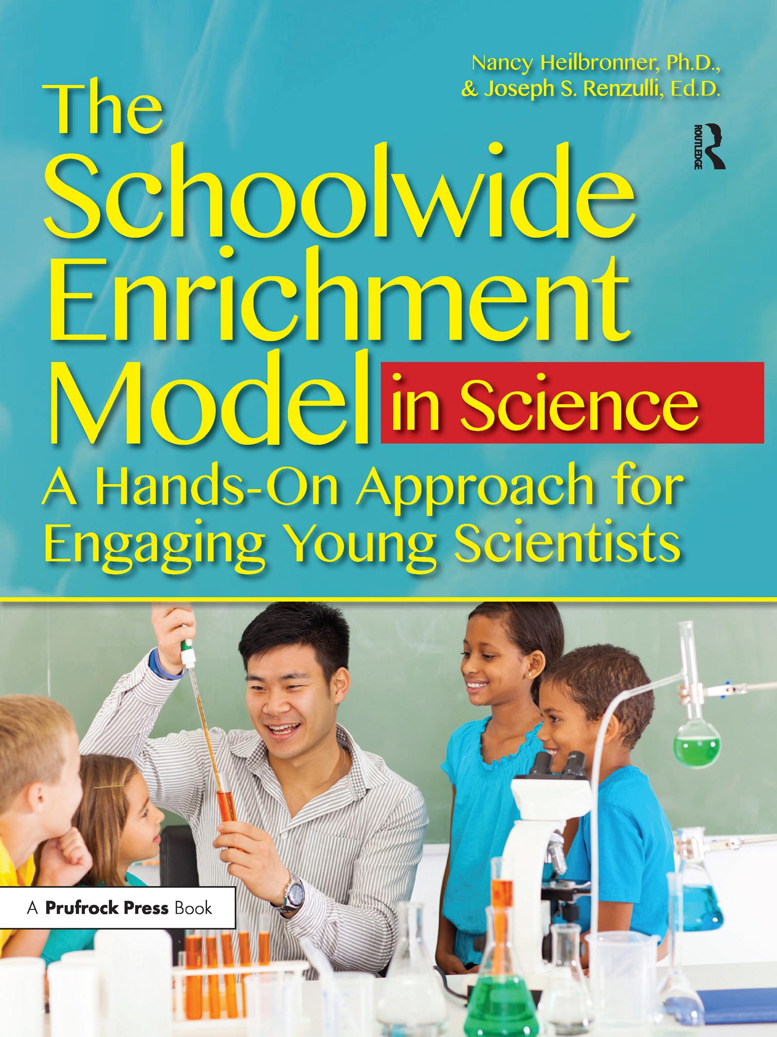 Cover: 9781618214997 | The Schoolwide Enrichment Model in Science | Nancy L. Heilbronner