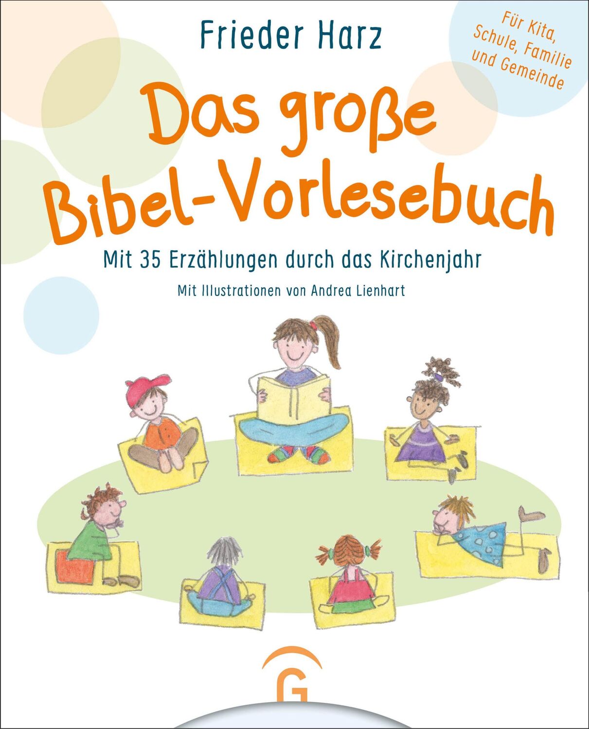 Cover: 9783579071619 | Das große Bibel-Vorlesebuch | Frieder Harz | Buch | Lesebändchen