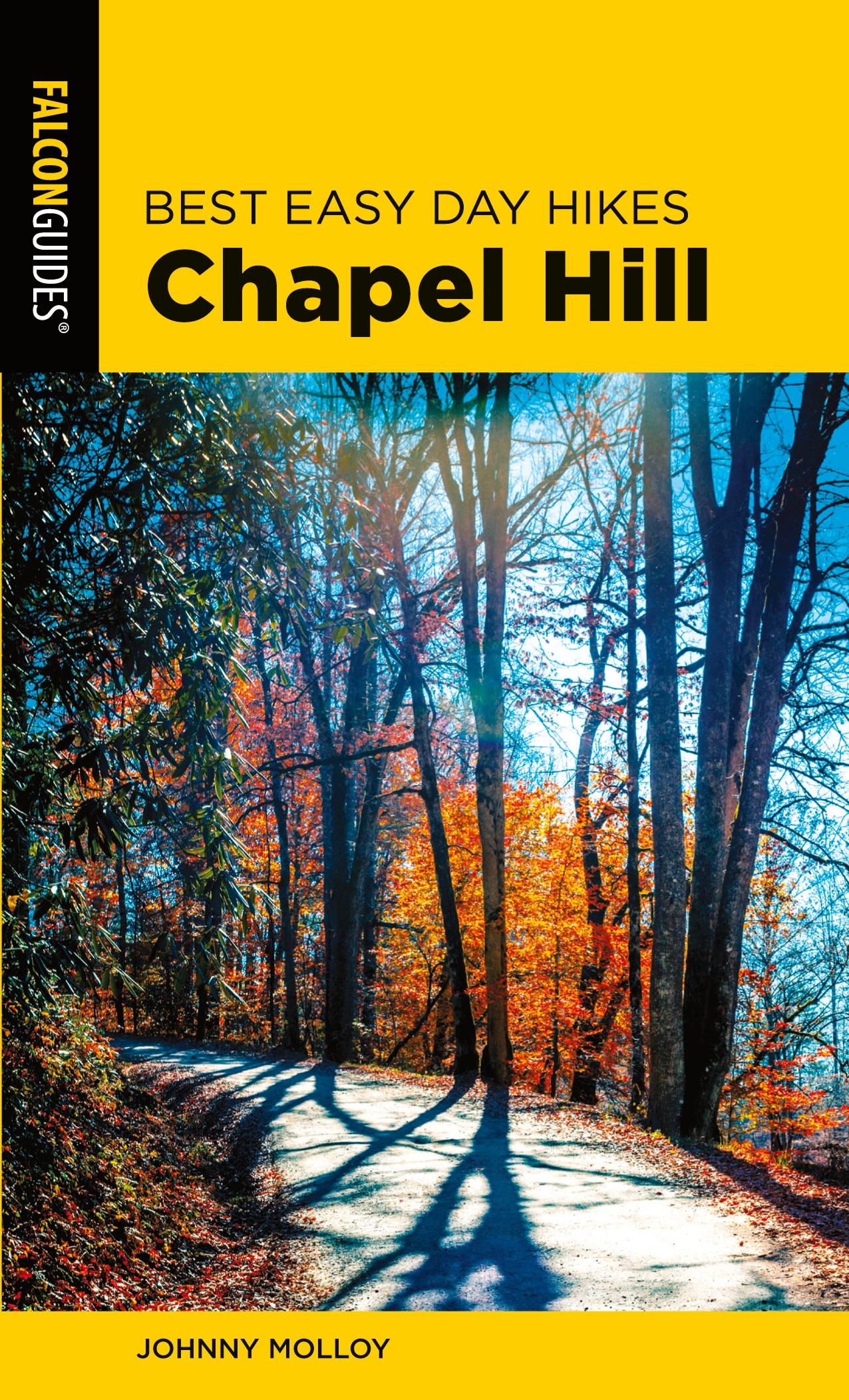 Cover: 9781493048526 | Best Easy Day Hikes Chapel Hill | Johnny Molloy | Taschenbuch | 2020