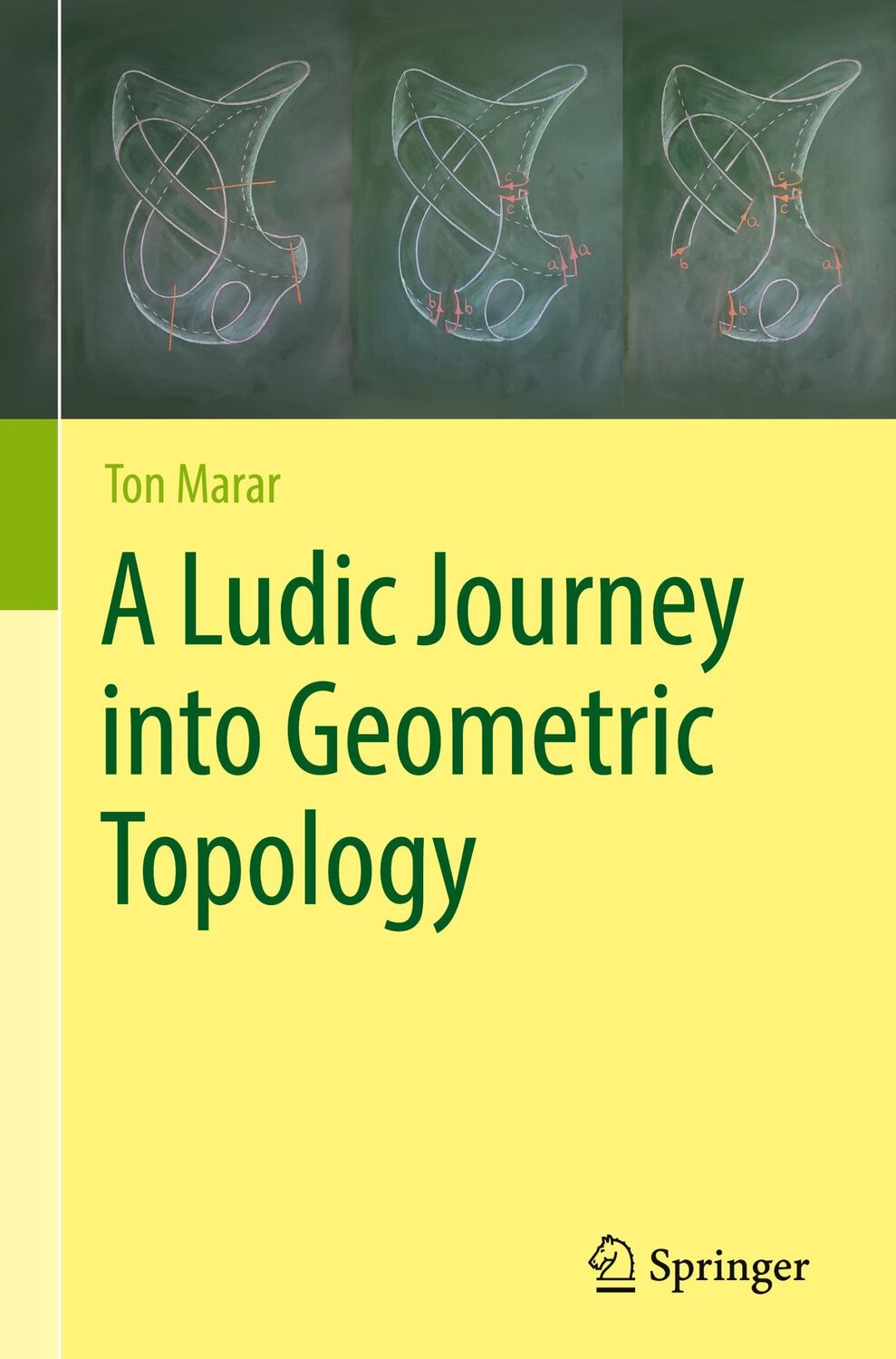 Cover: 9783031074417 | A Ludic Journey into Geometric Topology | Ton Marar | Buch | xiv