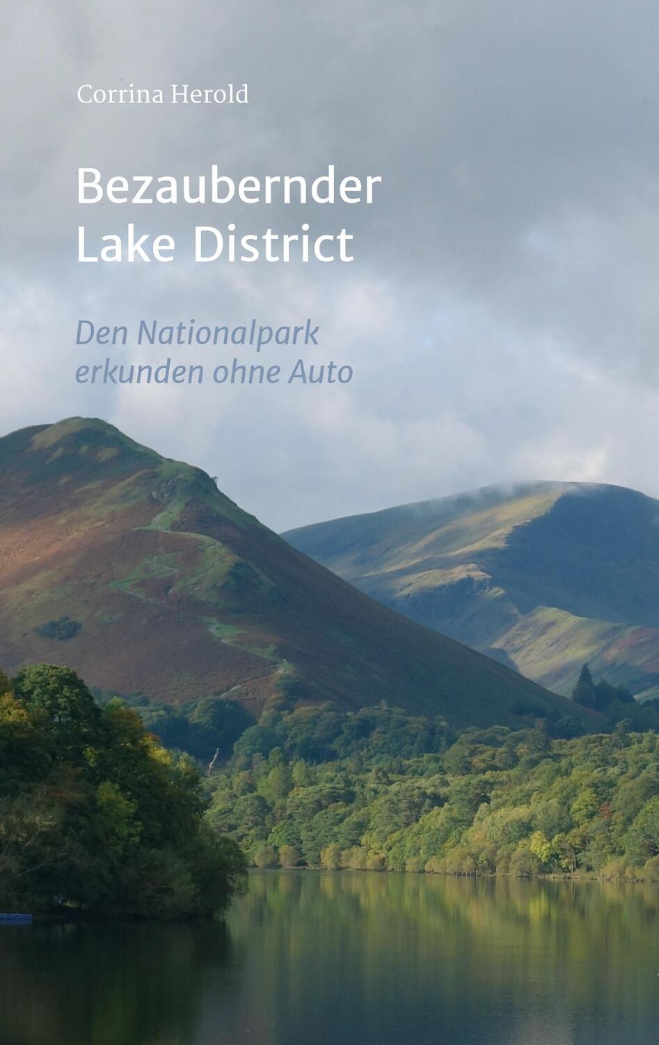 Cover: 9783746901374 | Bezaubernder Lake District | Den Nationalpark entdecken ohne Auto