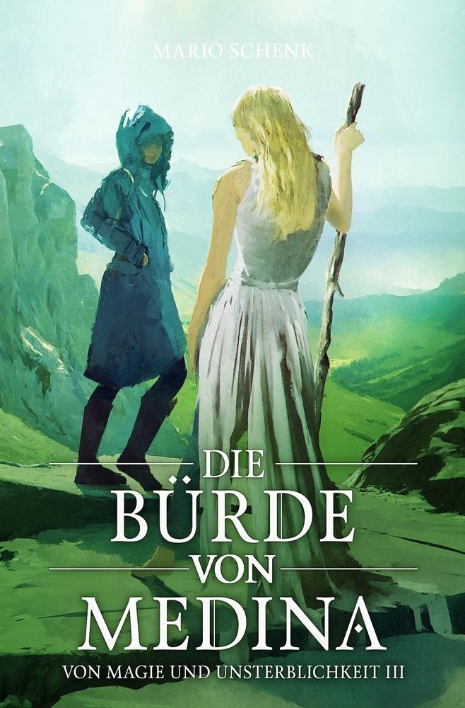 Cover: 9783757946609 | Die Bürde von Medina | Mario Schenk | Taschenbuch | Paperback | 340 S.