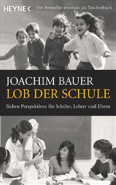 Cover: 9783453600836 | Lob der Schule | Sieben Perspektiven für Schüler, Lehrer und Eltern