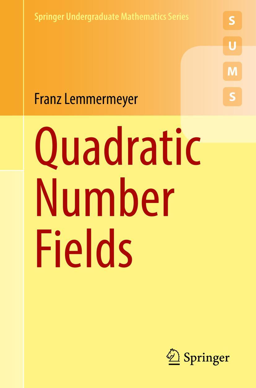 Cover: 9783030786519 | Quadratic Number Fields | Franz Lemmermeyer | Taschenbuch | xi | 2021