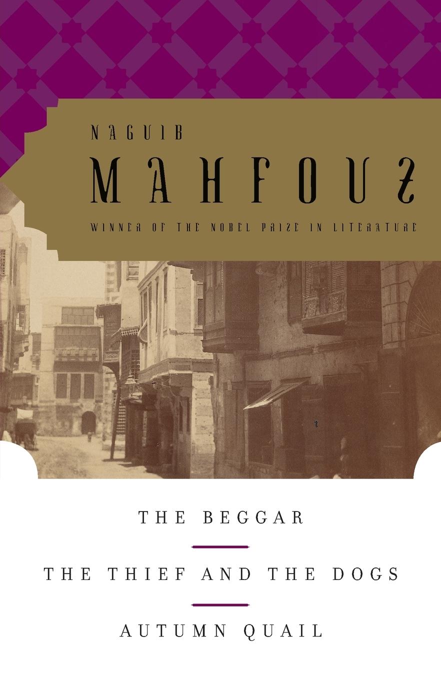 Cover: 9780385498357 | The Beggar, The Thief and the Dogs, Autumn Quail | Naguib Mahfouz