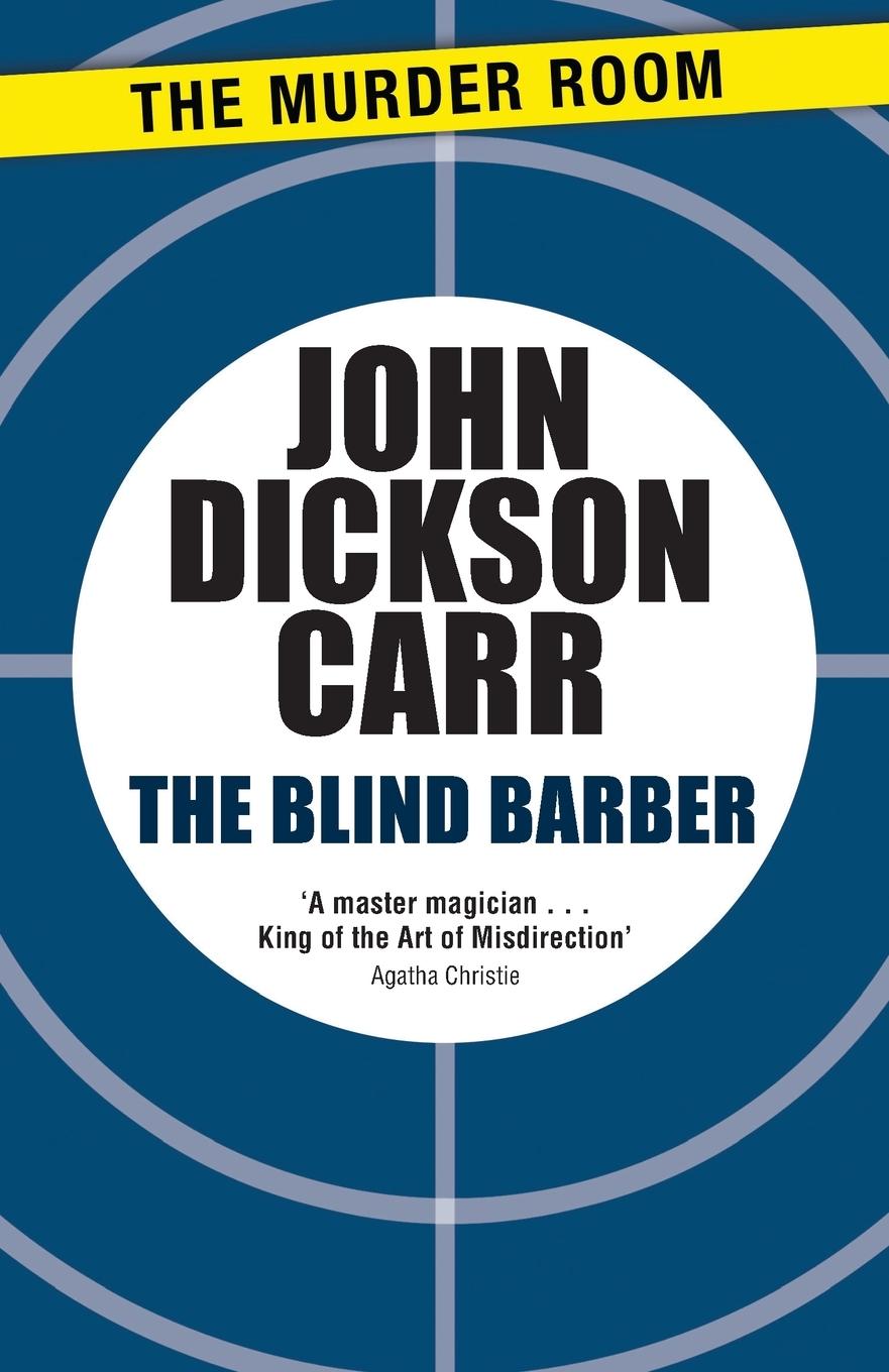 Cover: 9781471905179 | The Blind Barber | John Dickson Carr | Taschenbuch | Englisch | 2013