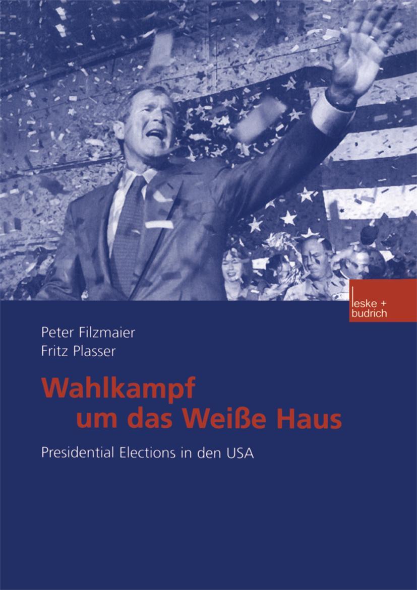 Cover: 9783810032133 | Wahlkampf um das Weiße Haus | Presidential Elections in den USA | Buch