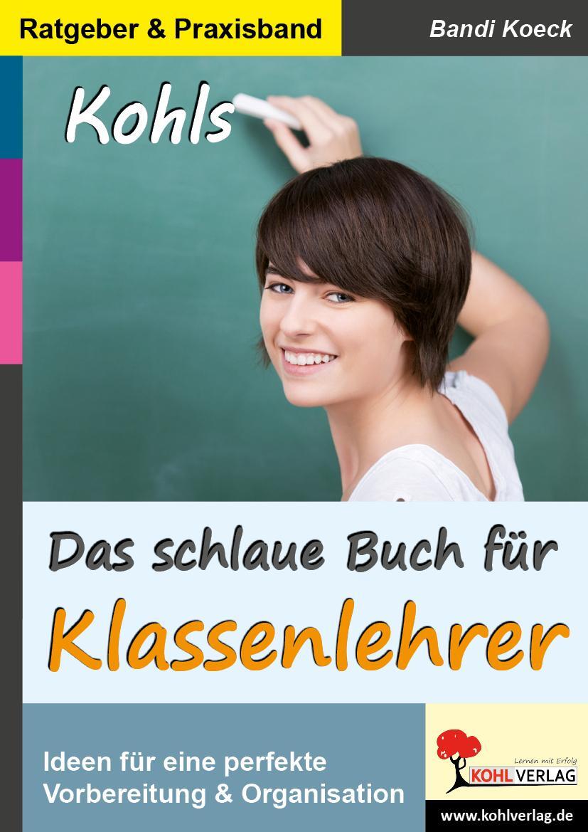 Cover: 9783956868306 | Das schlaue Buch für Klassenlehrer | Bandi Koeck | Taschenbuch | 2016