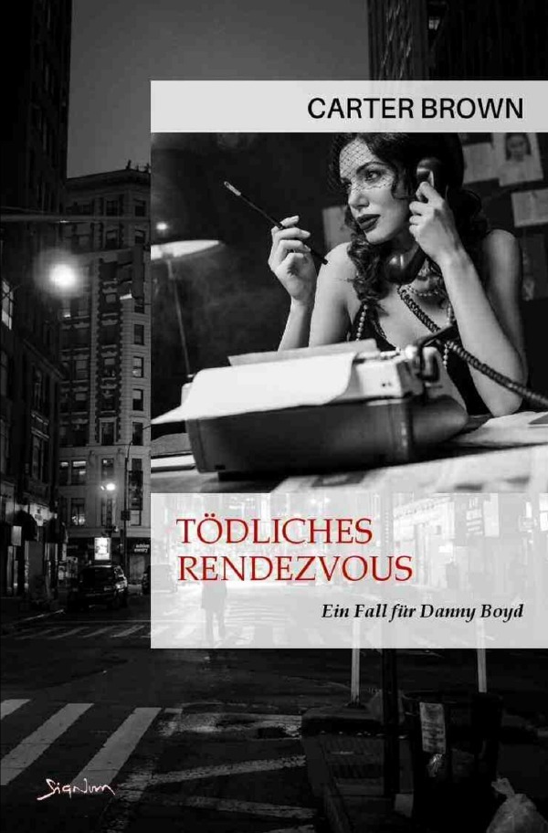 Cover: 9783757511289 | Tödliches Rendezvous - Ein Fall für Danny Boyd | Carter Brown | Buch