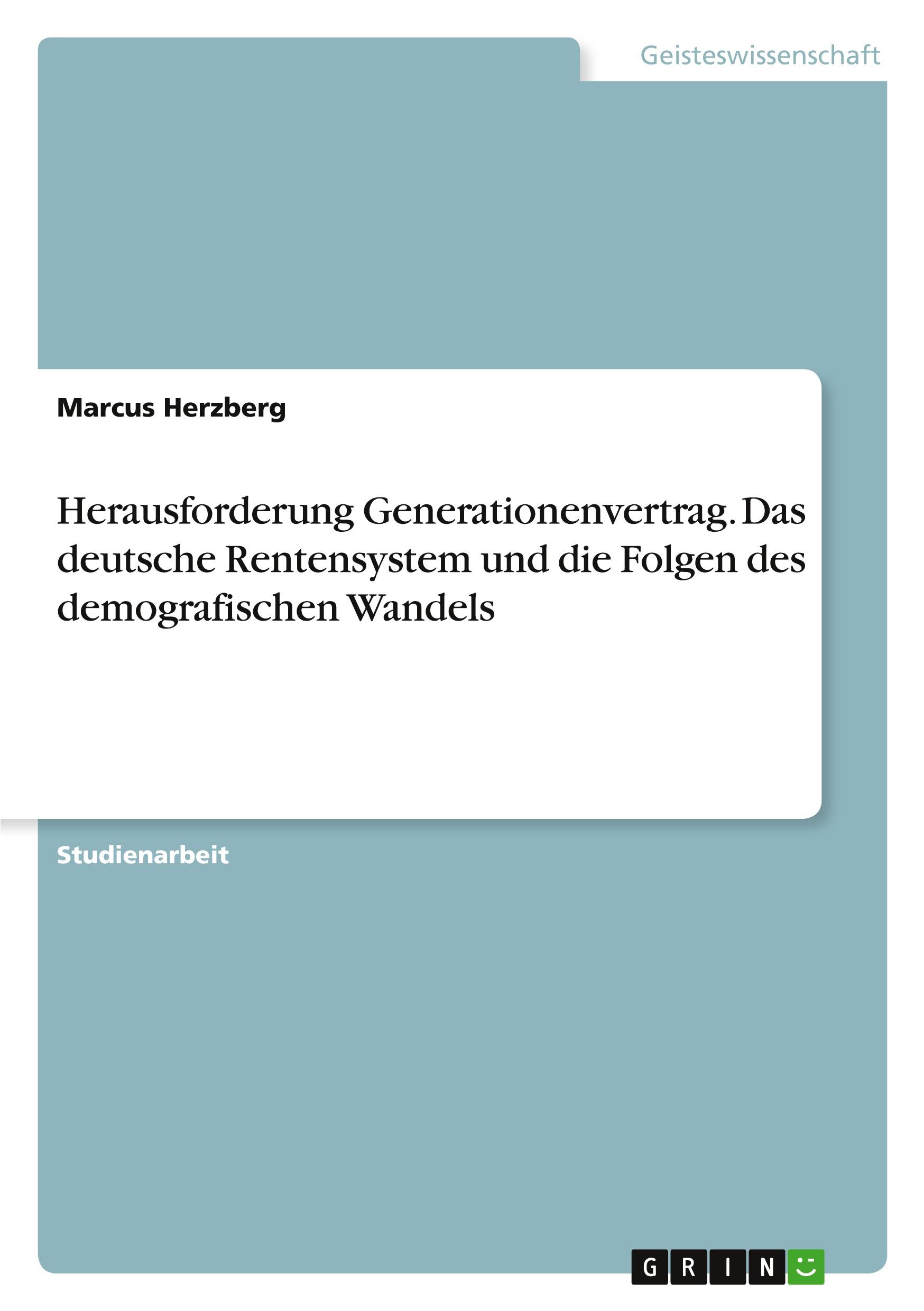 Cover: 9783346210944 | Herausforderung Generationenvertrag. Das deutsche Rentensystem und...