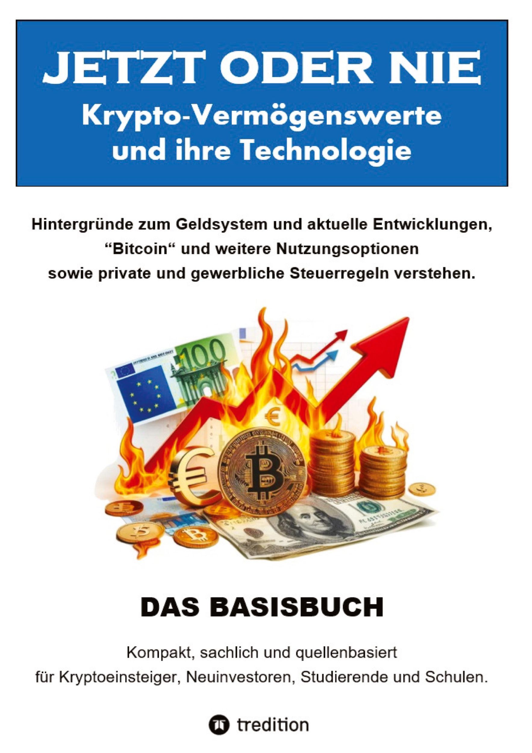 Cover: 9783384442314 | JETZT oder NIE, Krypto-Vermögenswerte und die Technologie | Dorendorf