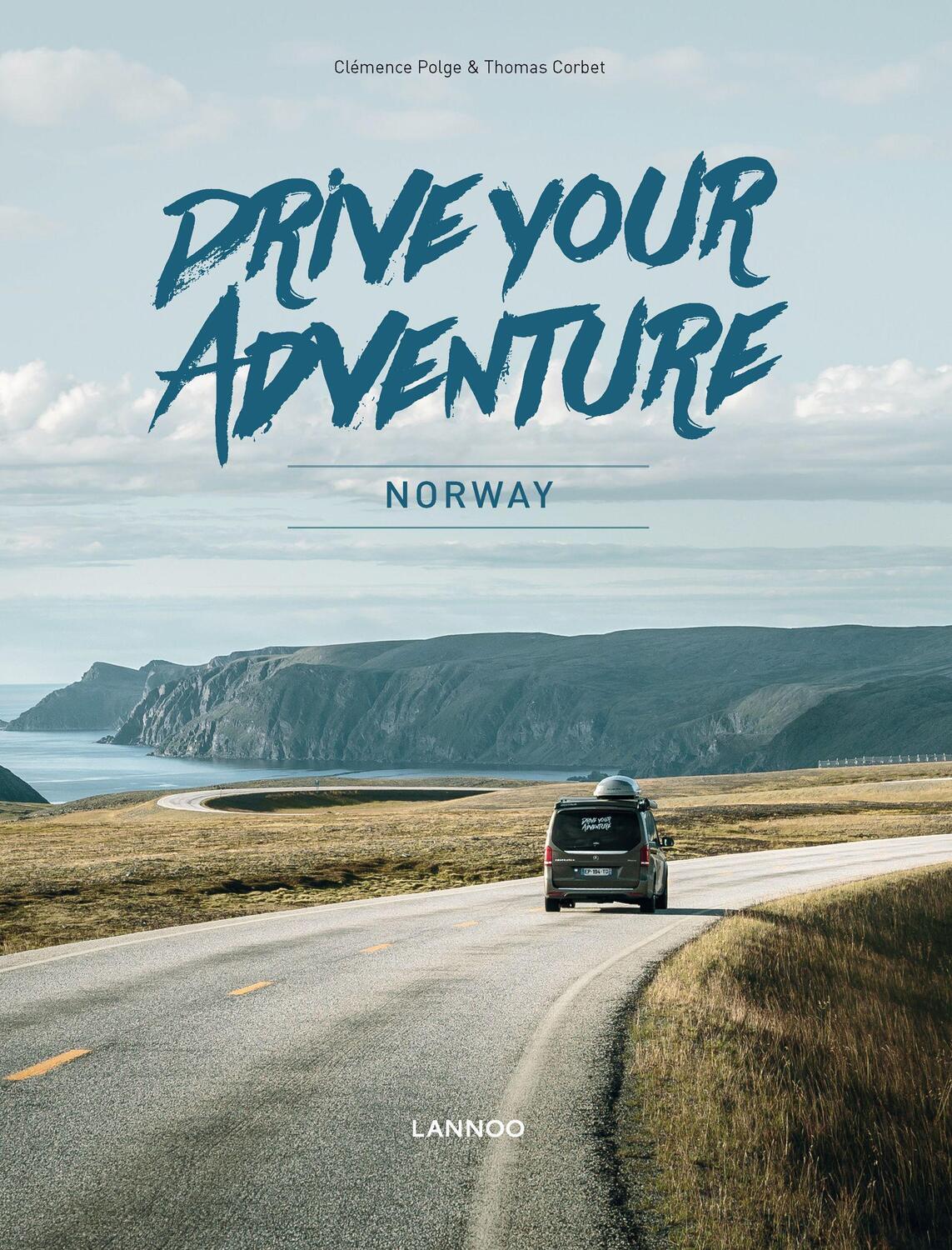 Cover: 9789401467018 | Drive Your Adventure Norway | Clemence Polge (u. a.) | Taschenbuch