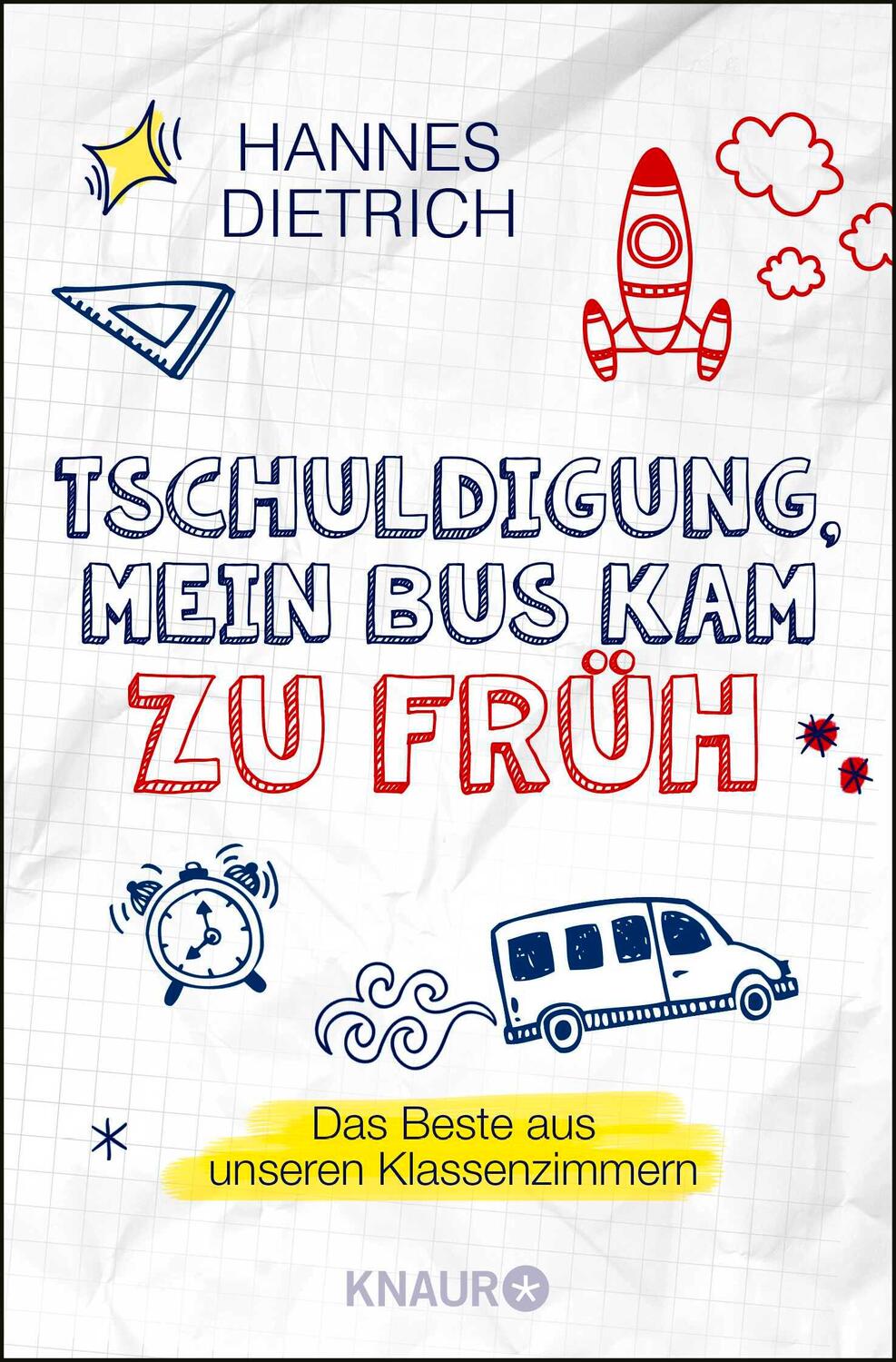 Cover: 9783426787250 | Tschuldigung, mein Bus kam zu früh | Hannes Dietrich | Taschenbuch