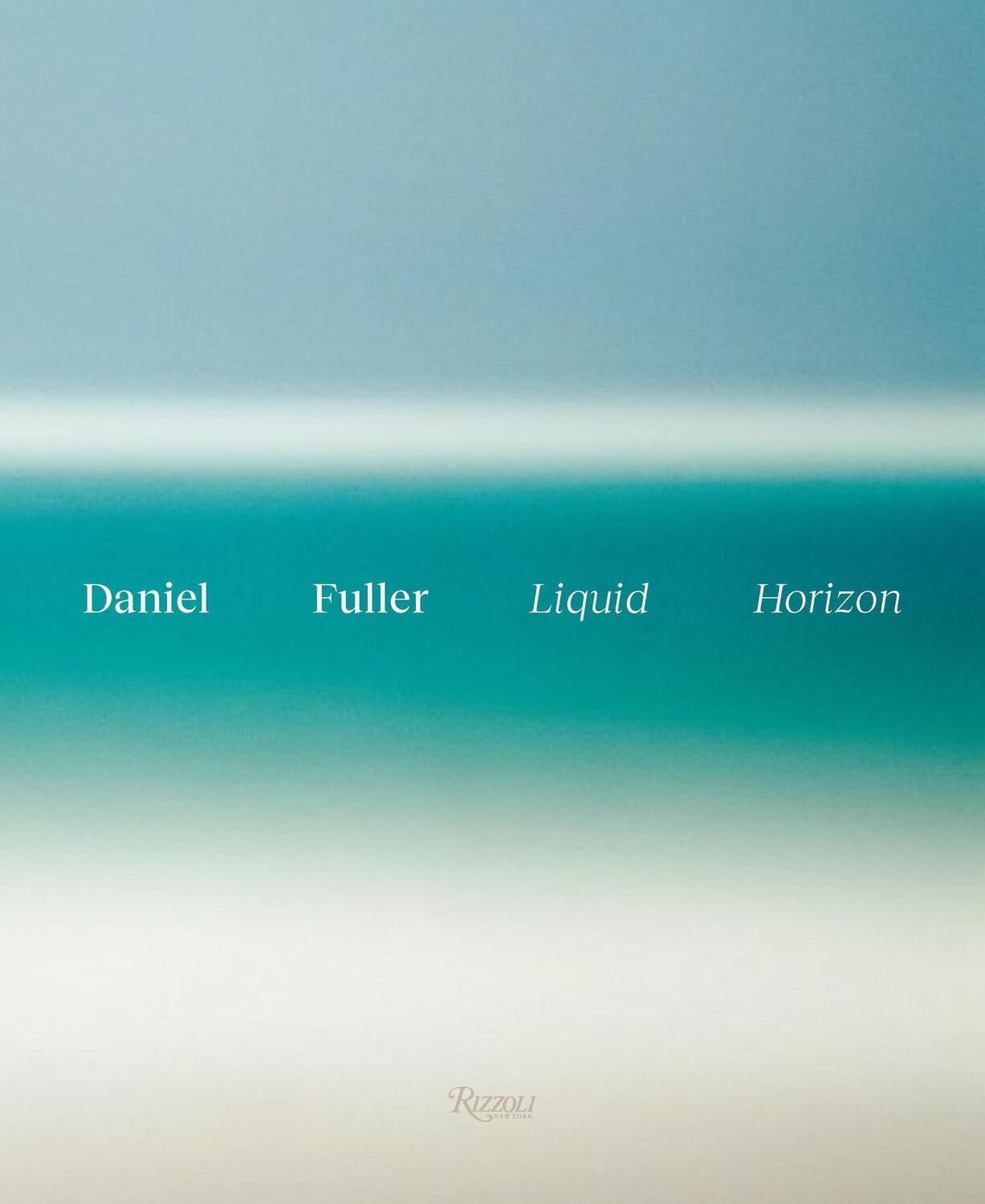 Cover: 9780847869961 | Liquid Horizon | Meditations on the Surf and Sea | Buch | Englisch