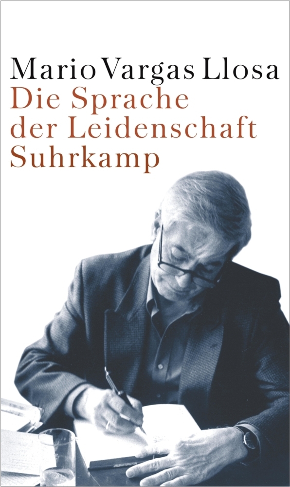 Cover: 9783518413616 | Die Sprache der Leidenschaft | Mario Vargas Llosa | Taschenbuch