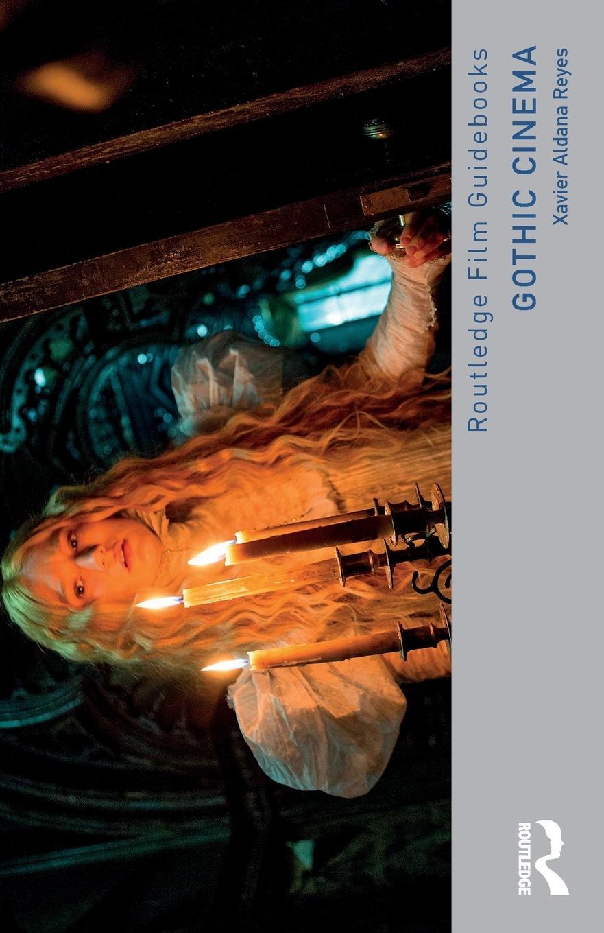 Cover: 9781138227569 | Gothic Cinema | Xavier Aldana Reyes | Taschenbuch | Englisch | 2020