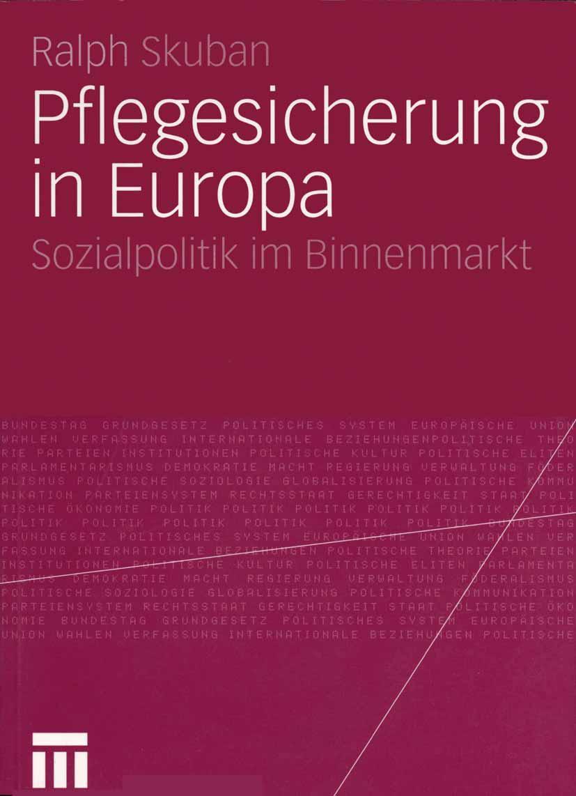 Cover: 9783531140490 | Pflegesicherung in Europa | Sozialpolitik im Binnenmarkt | Skuban