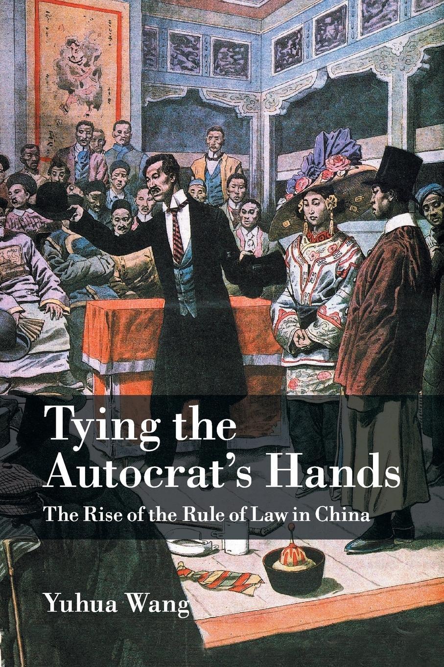 Cover: 9781107417748 | Tying the Autocrat's Hands | Yuhua Wang | Taschenbuch | Paperback