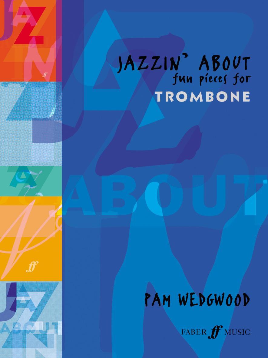 Cover: 9780571510535 | Jazzin' about -- Fun Pieces for Trombone | PAM WEDGWOOD | Taschenbuch