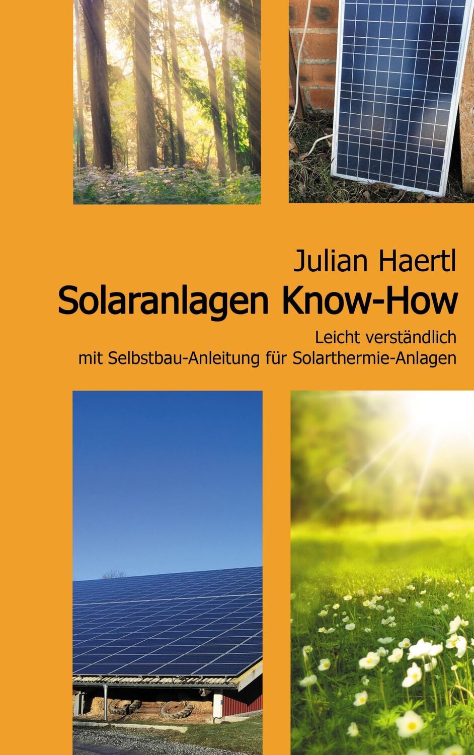 Cover: 9783744816656 | Solaranlagen Know-How | Julian Haertl | Taschenbuch | Paperback | 2017