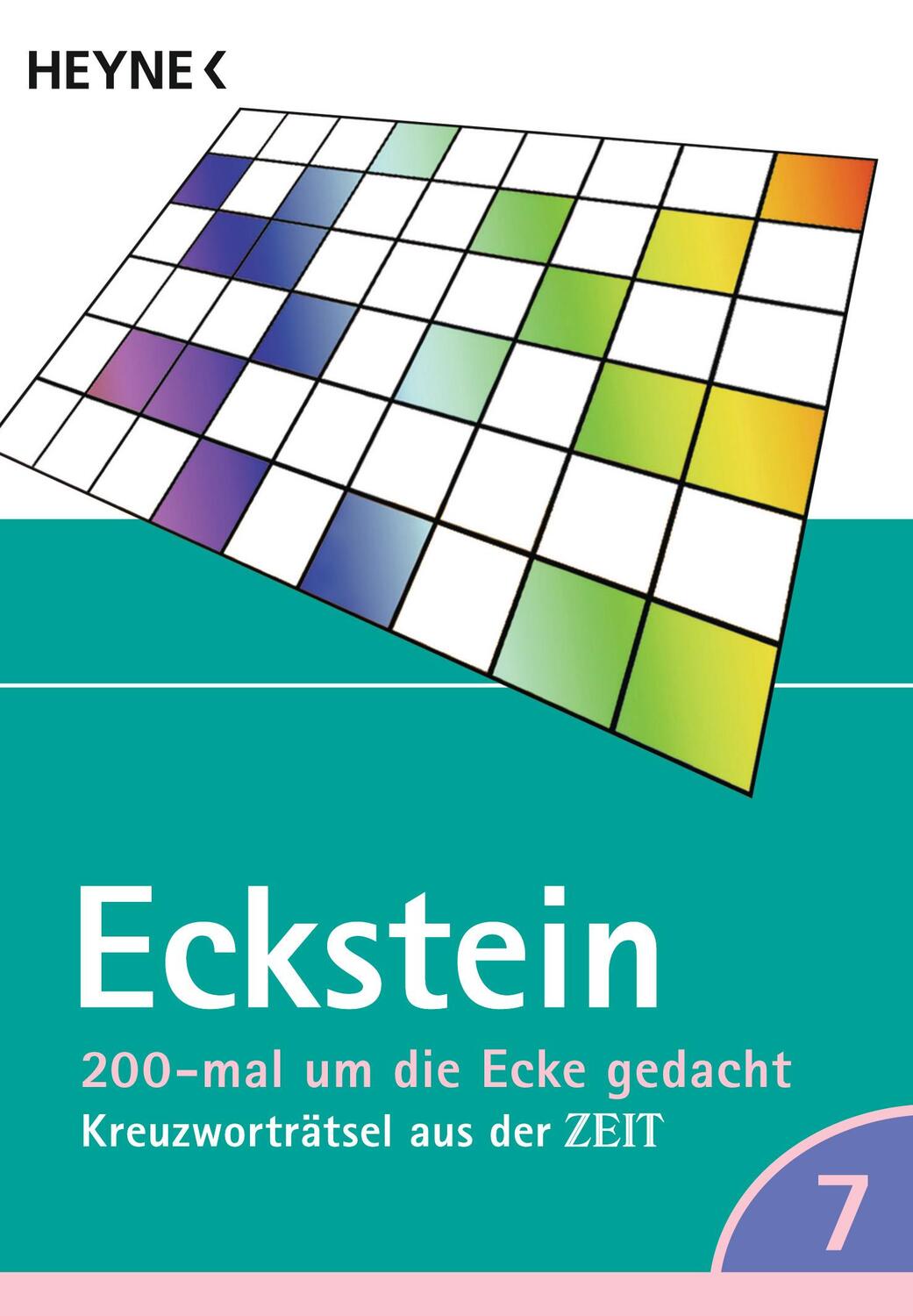 Cover: 9783453605268 | 200-mal um die Ecke gedacht Bd. 7 | Kreuzworträtsel aus der ZEIT