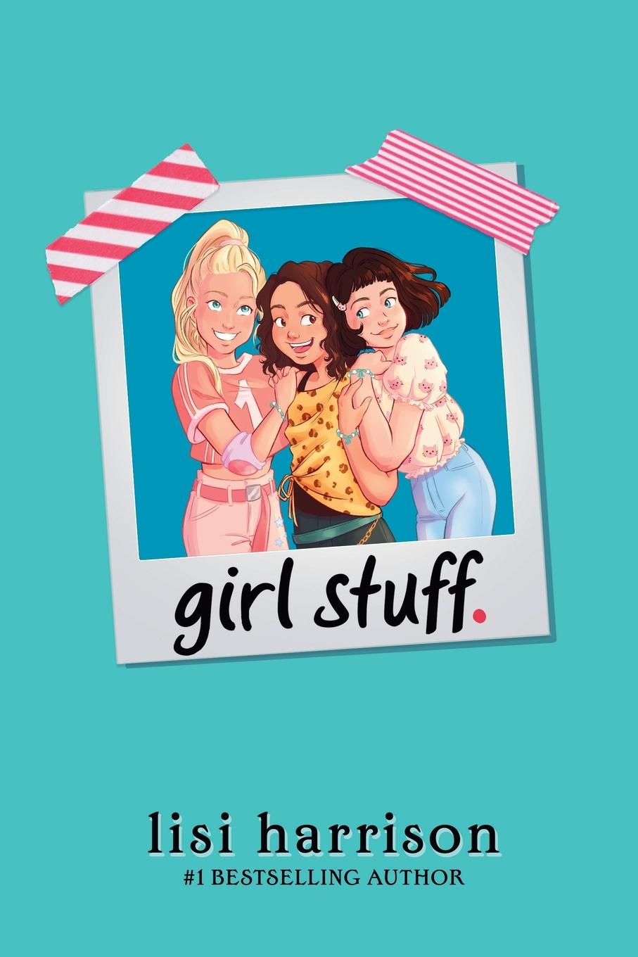 Cover: 9781984814982 | girl stuff. | Lisi Harrison | Taschenbuch | Einband - flex.(Paperback)