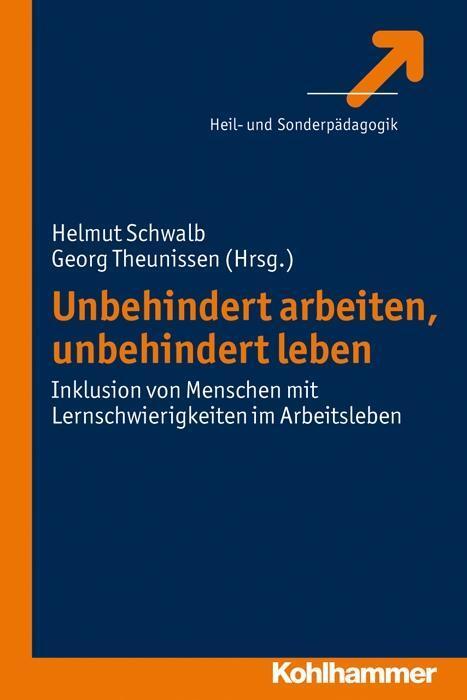 Cover: 9783170218093 | Unbehindert arbeiten, unbehindert leben | Taschenbuch | 186 S. | 2012