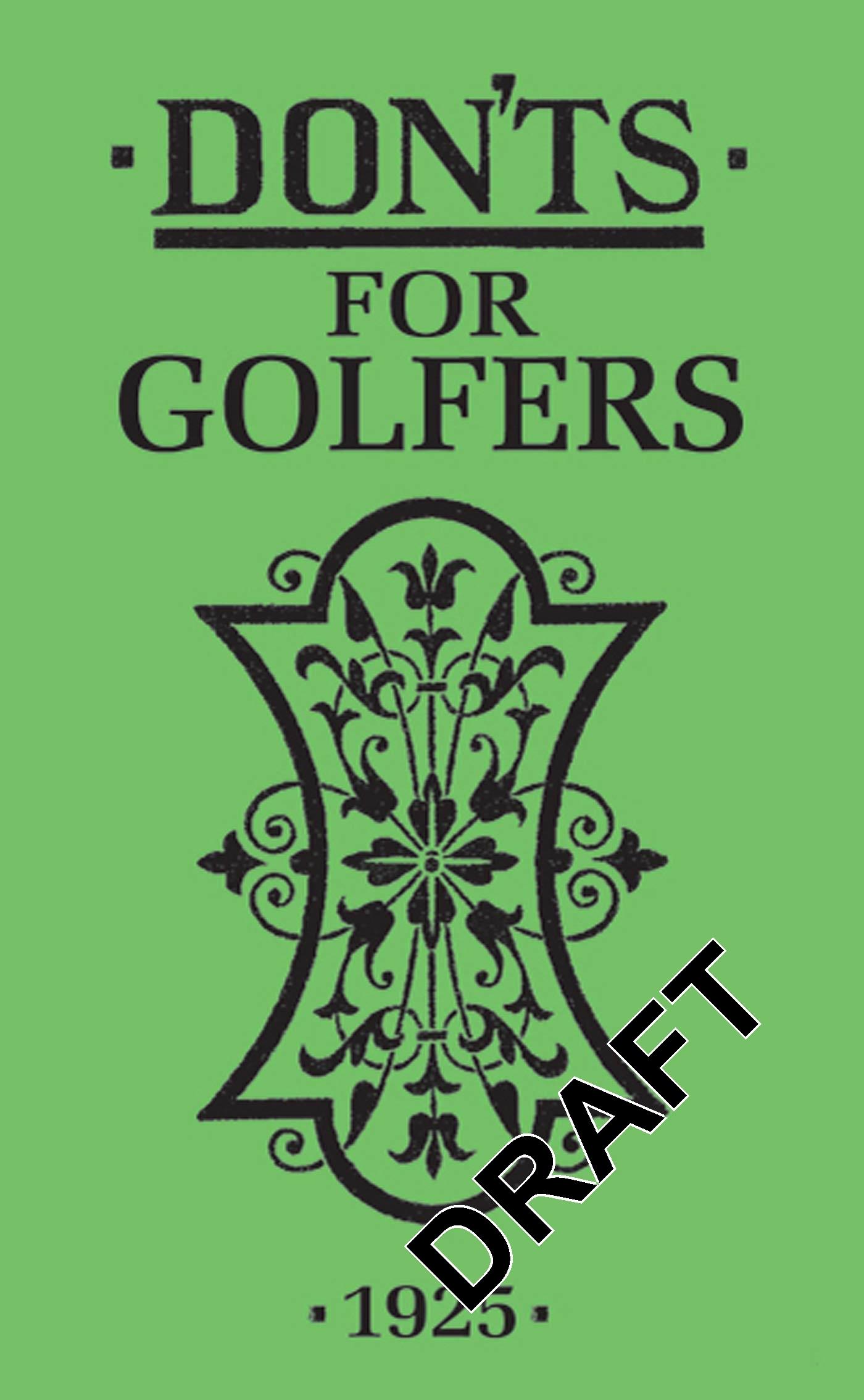 Cover: 9781408106716 | Don'ts for Golfers | Sandy Green | Buch | Don'ts | Englisch | 2008