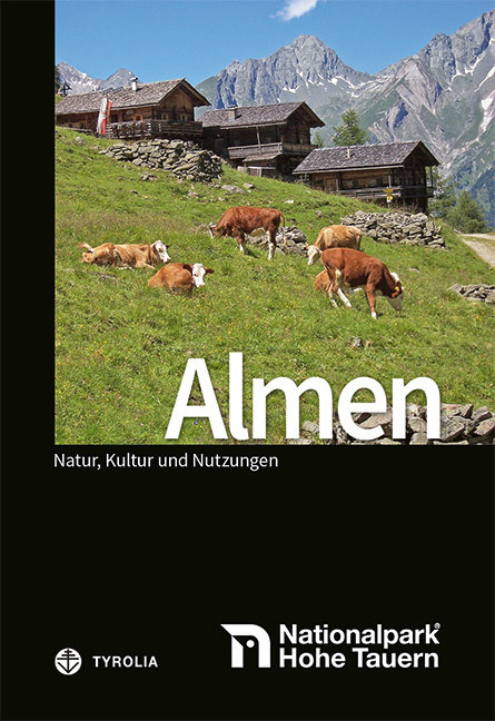 Cover: 9783702239787 | Almen im Nationalpark Hohe Tauern | Michael Jungmeier (u. a.) | Buch