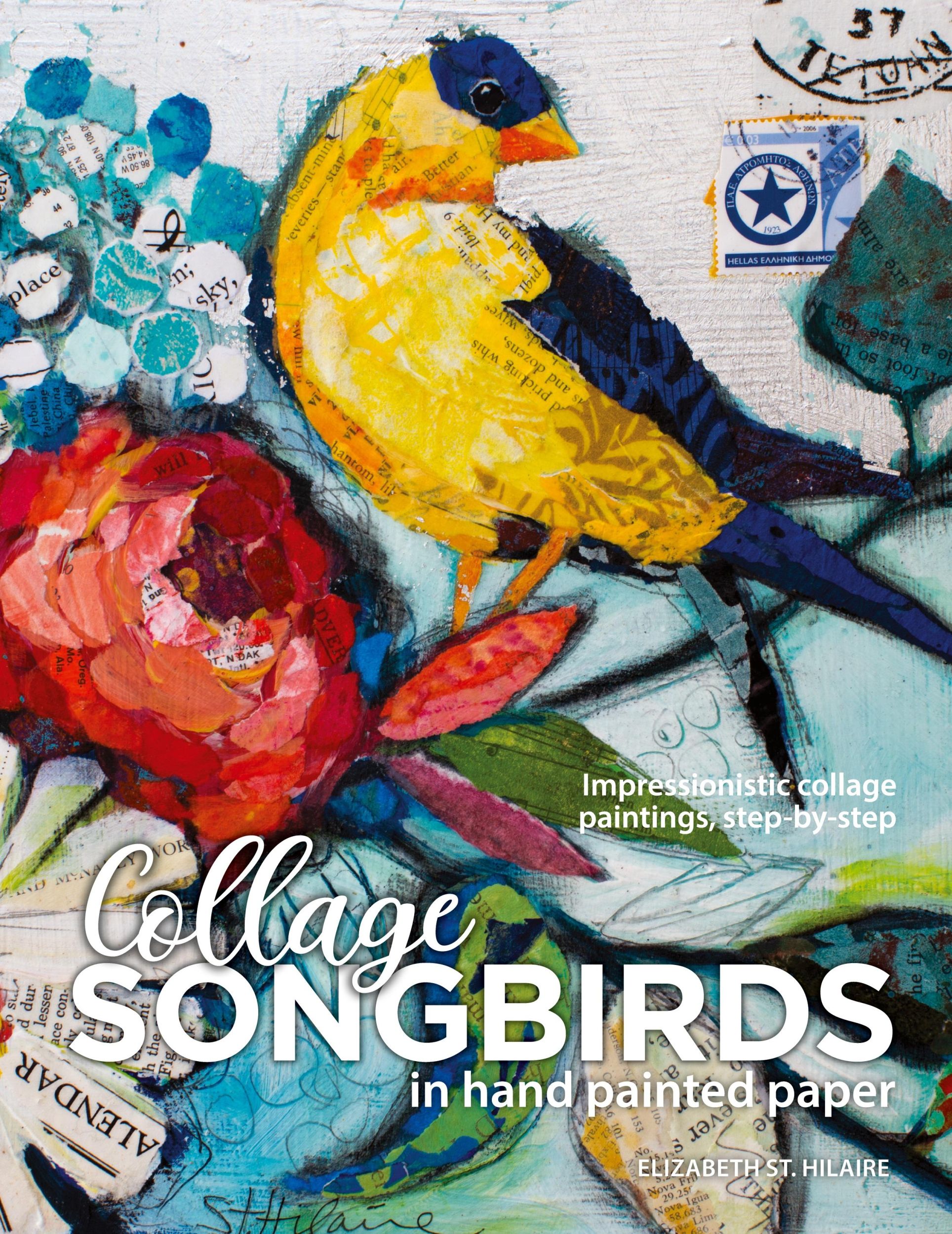 Cover: 9780578762227 | Songbirds in Collage | Impressionistic collage paintings, step-by-step