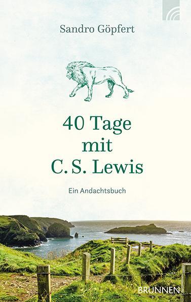 Cover: 9783765537356 | 40 Tage mit C. S. Lewis | Ein Andachtsbuch | Sandro Göpfert | Buch