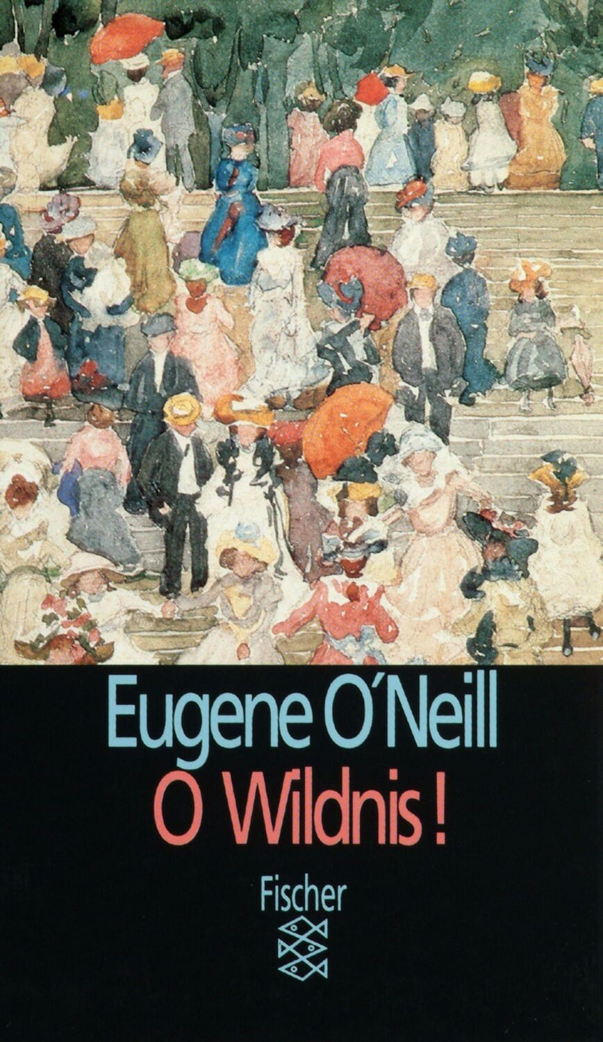 Cover: 9783596104710 | O Wildnis! | Eugene O'Neill | Taschenbuch | 128 S. | Deutsch | 1991