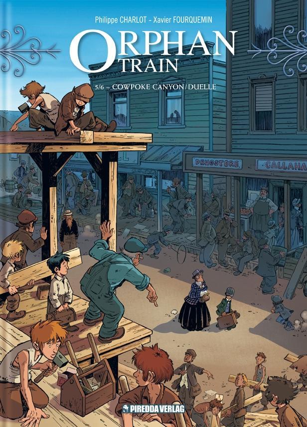 Cover: 9783941279889 | Orphan Train 5/6 | Cowpoke Canyon/Duelle, Orphan Train 5/6 | Charlot