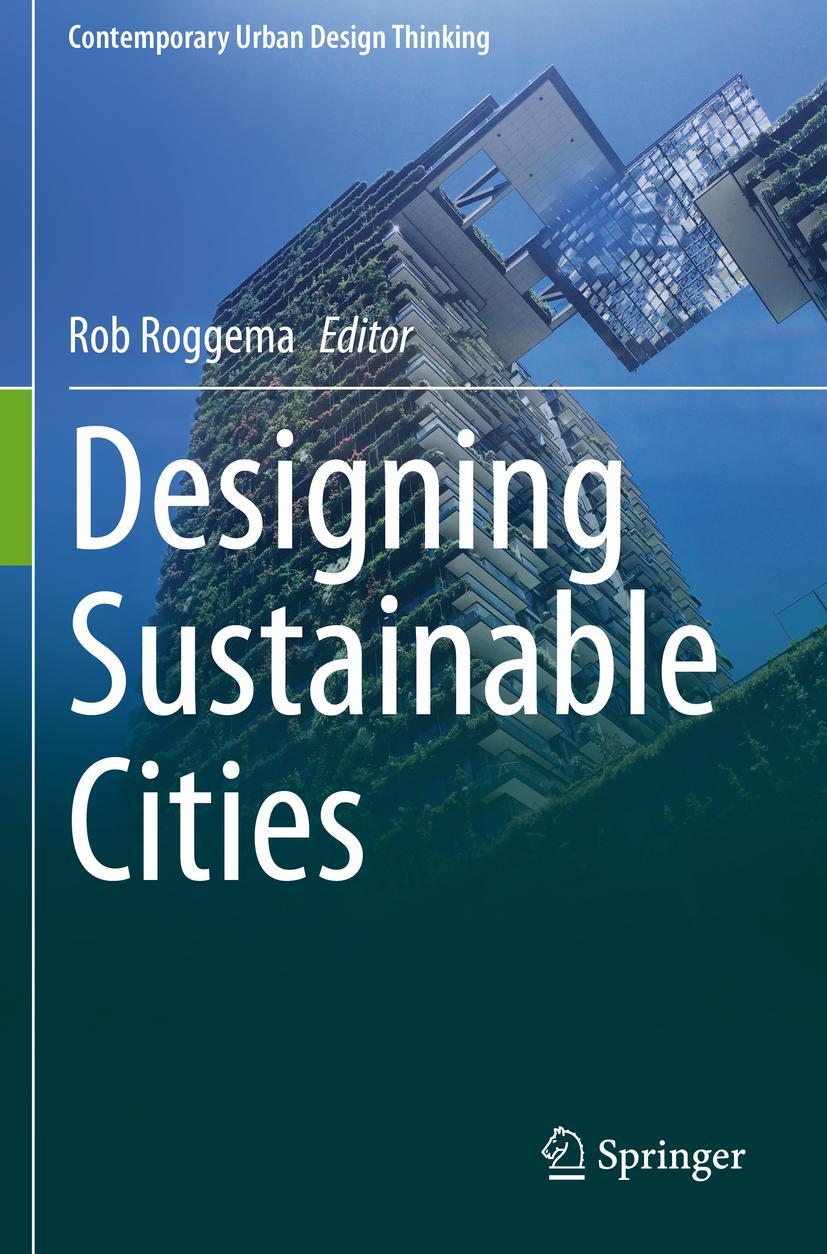 Cover: 9783030546885 | Designing Sustainable Cities | Rob Roggema | Taschenbuch | viii | 2021