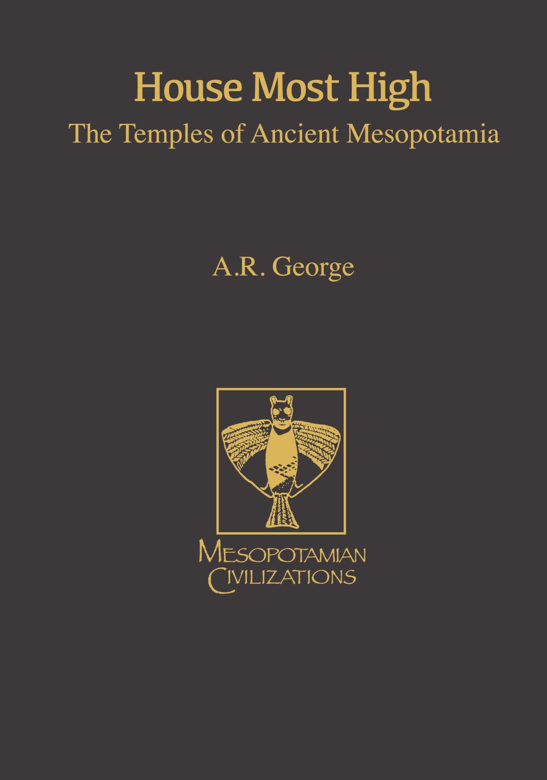 Cover: 9780931464805 | House Most High | The Temples of Ancient Mesopotamia | George | Buch