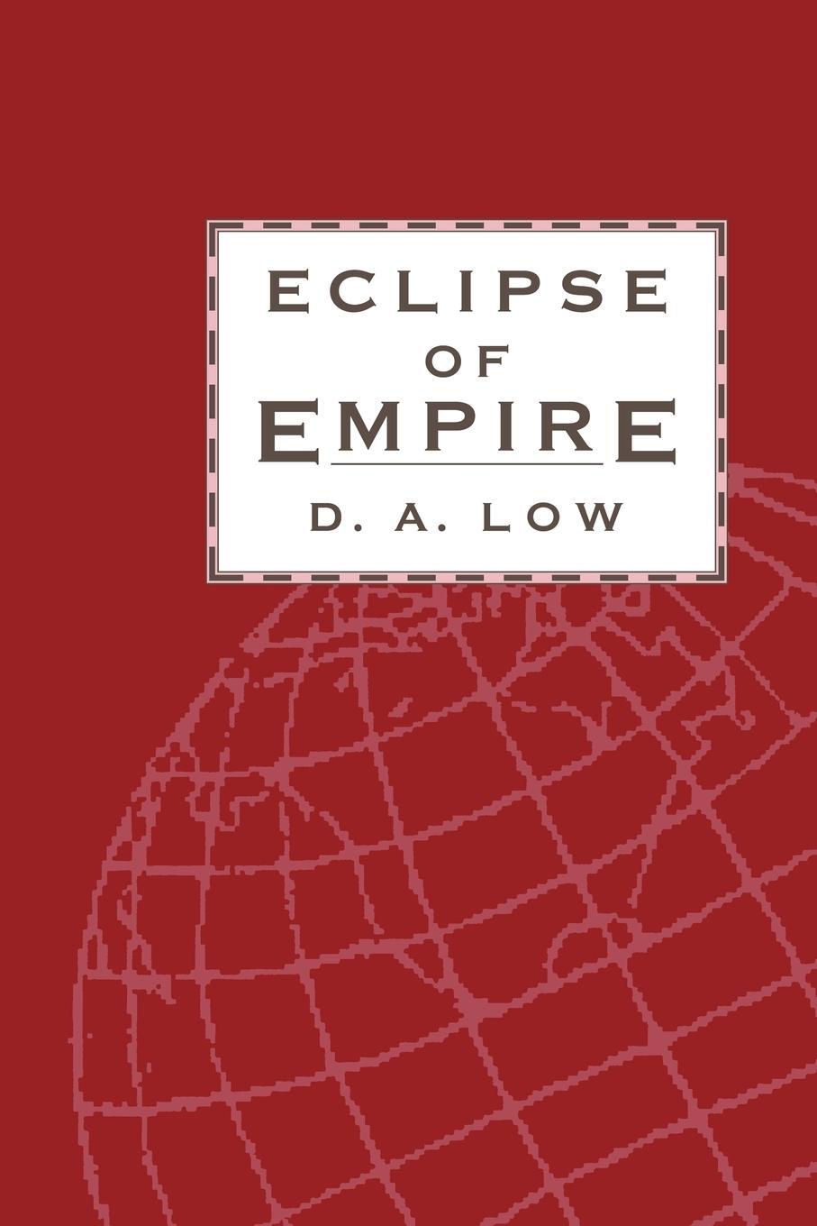 Cover: 9780521457545 | Eclipse of Empire | Donald A. Low (u. a.) | Taschenbuch | Paperback