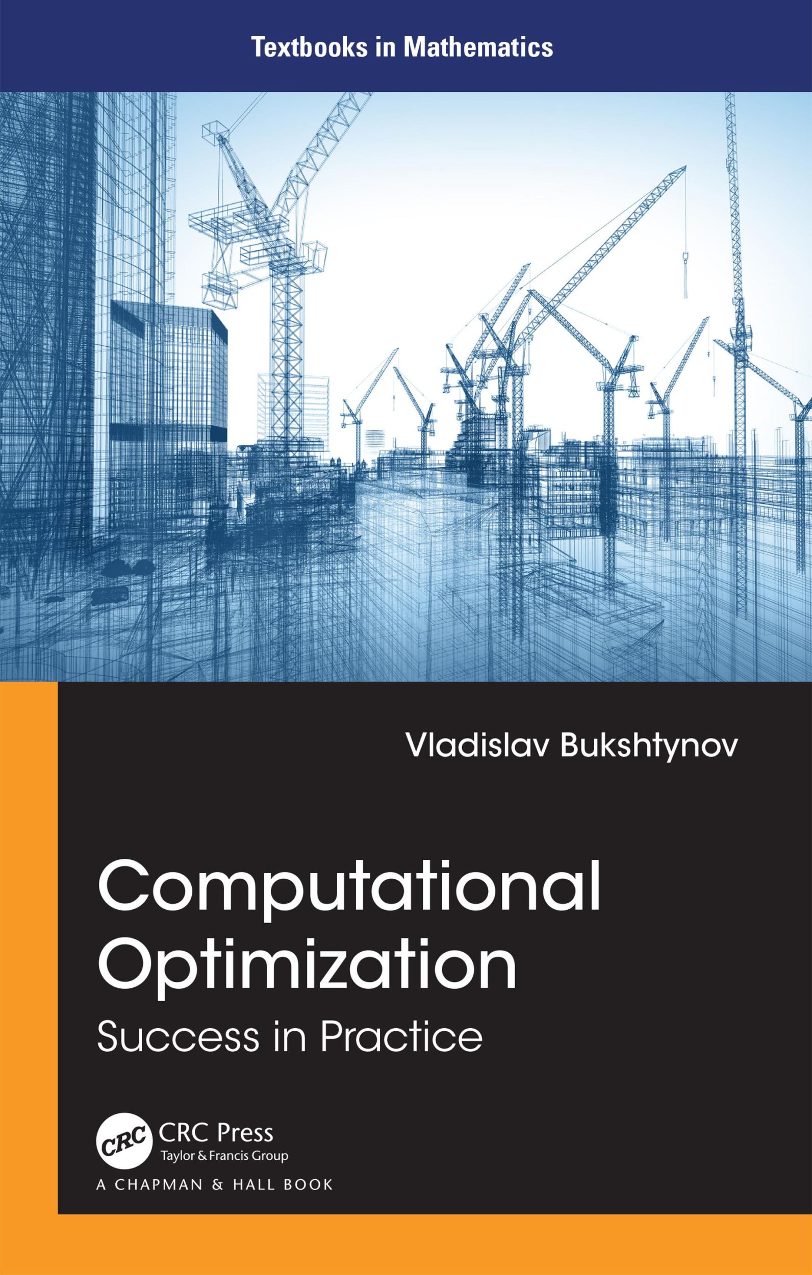 Cover: 9781032229478 | Computational Optimization | Success in Practice | Bukshtynov | Buch