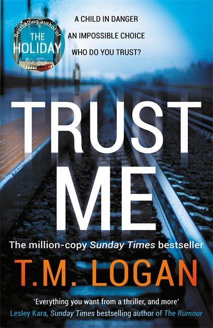 Cover: 9781838772932 | Trust Me | T.M. Logan | Buch | Gebunden | Englisch | 2021 | Zaffre