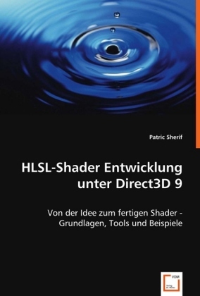 Cover: 9783639009514 | HLSL-Shader Entwicklung unter Direct3D 9 | Patric Sherif | Taschenbuch