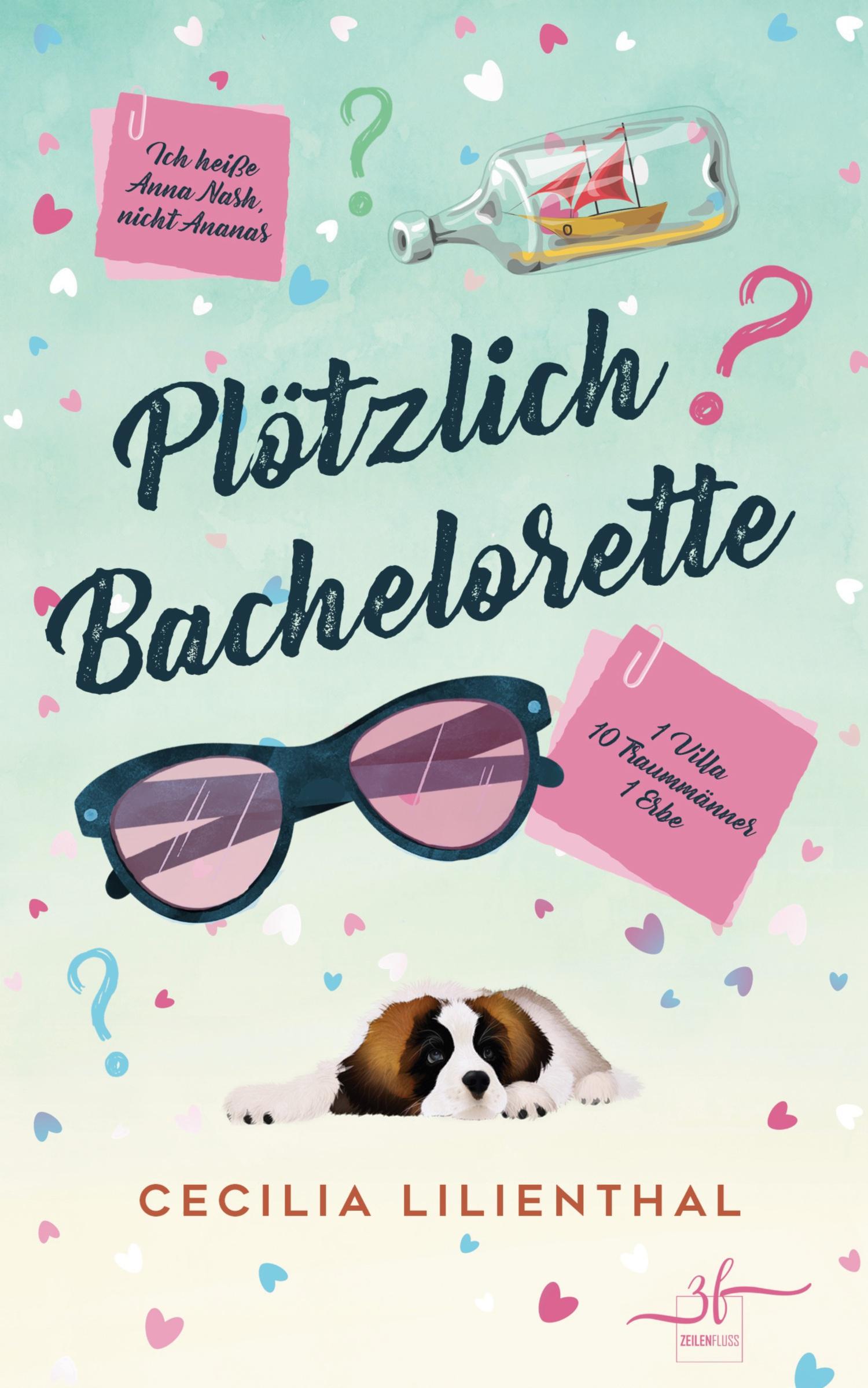 Cover: 9783967145274 | PlÃ¶tzlich Bachelorette | Cecilia Lilienthal | Taschenbuch | 382 S.