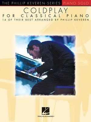 Cover: 888680028565 | Coldplay for Classical Piano | The Phillip Keveren Series | Buch