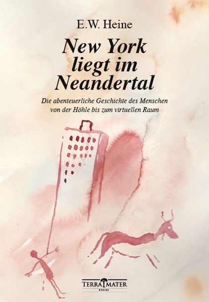 Cover: 9783990550007 | New York liegt im Neandertal | E. W. Heine | Buch | 2018