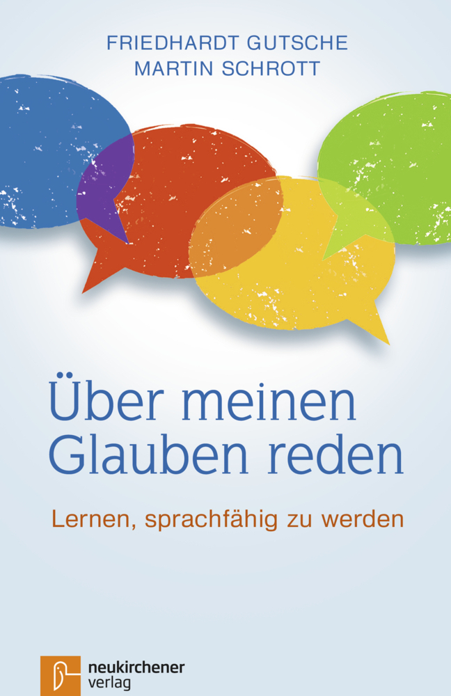 Cover: 9783761564486 | Über meinen Glauben reden | Lernen, sprachfähig zu werden | Buch