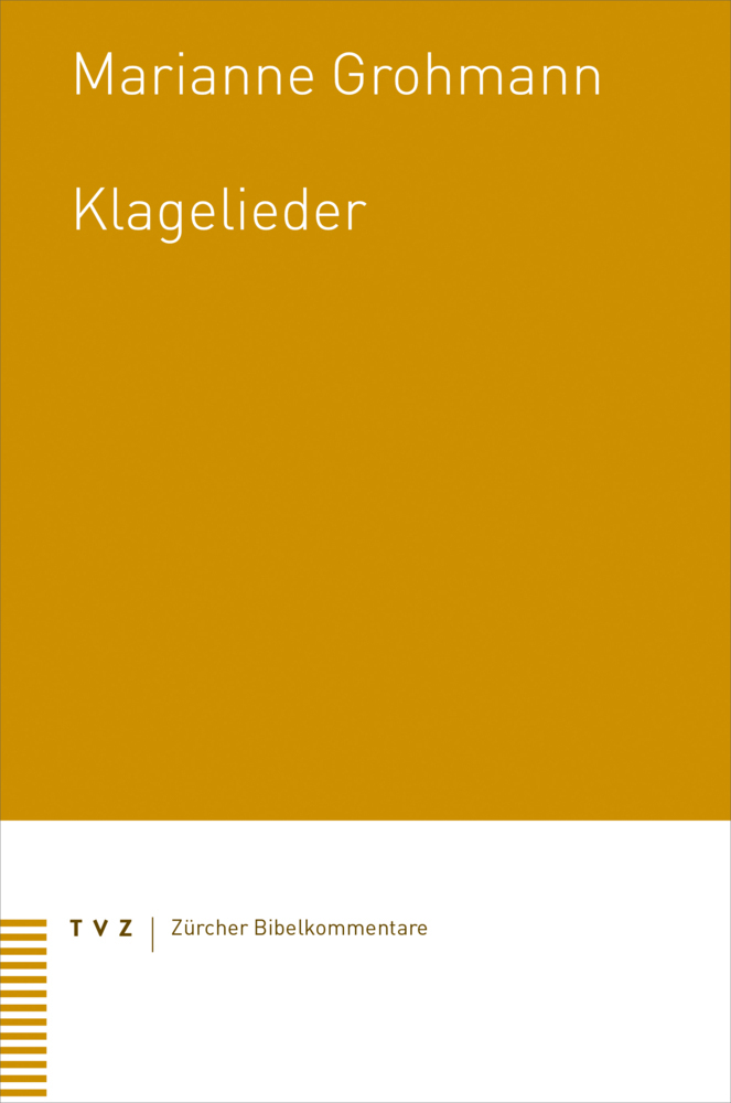 Cover: 9783290184612 | Klagelieder | Marianne Grohmann | Taschenbuch | 102 S. | Deutsch