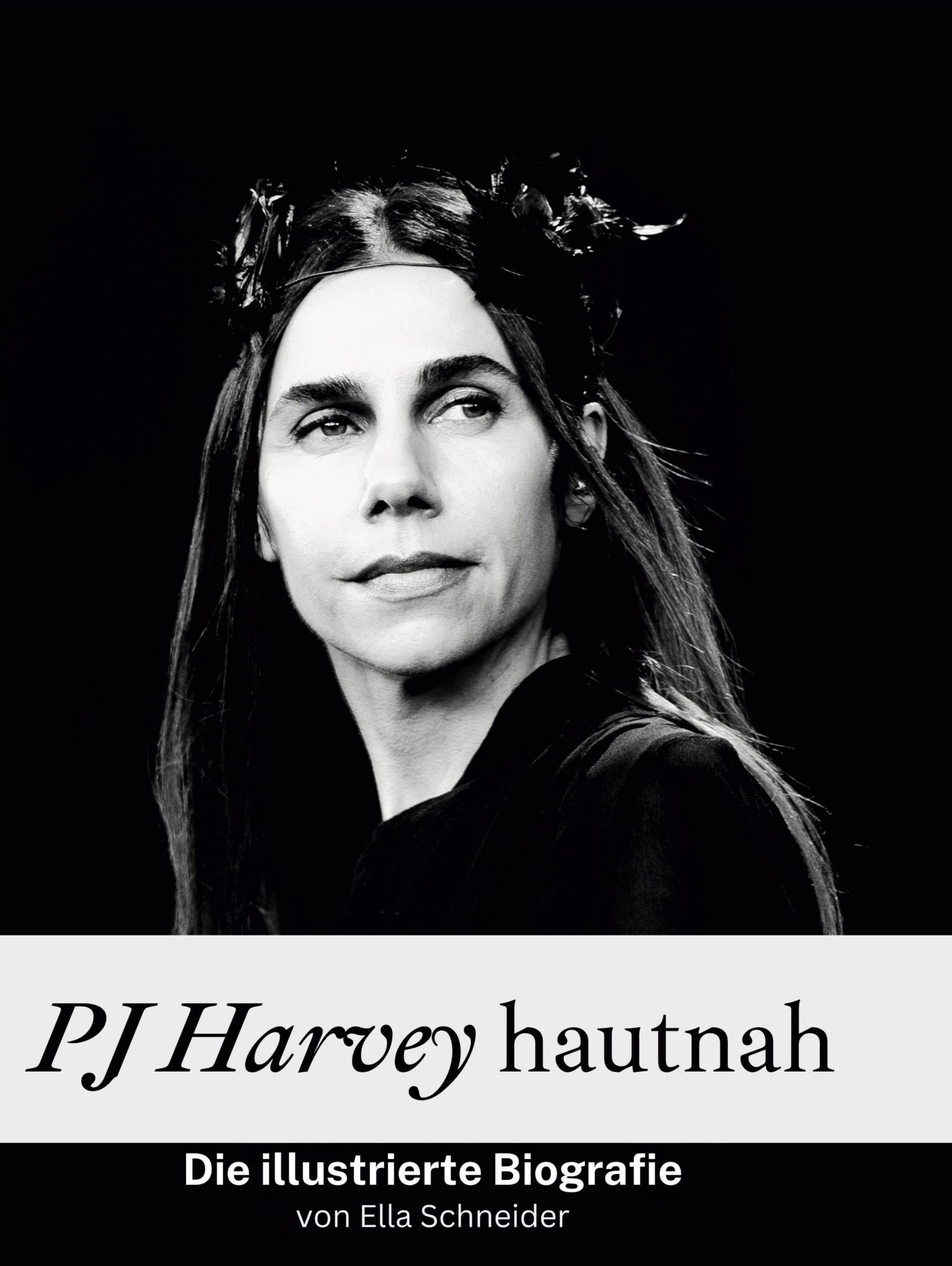 Cover: 9783759135391 | PJ Harvey hautnah | Die illustrierte Biografie | Ella Schneider | Buch