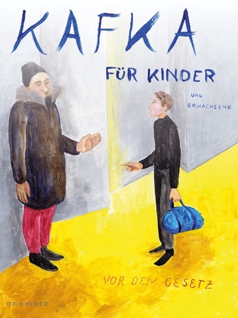 Cover: 9783944891514 | Vor dem Gesetz | Kafka für Kinder und Erwachsene | Franz Kafka | 2016