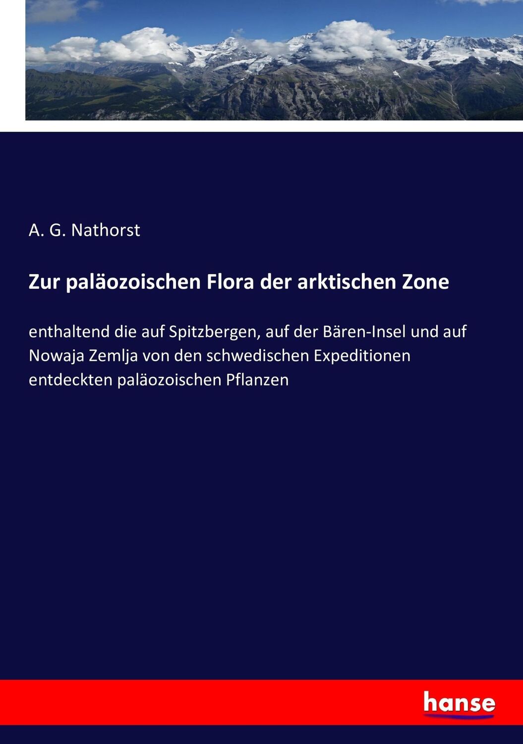 Cover: 9783743405479 | Zur paläozoischen Flora der arktischen Zone | A. G. Nathorst | Buch